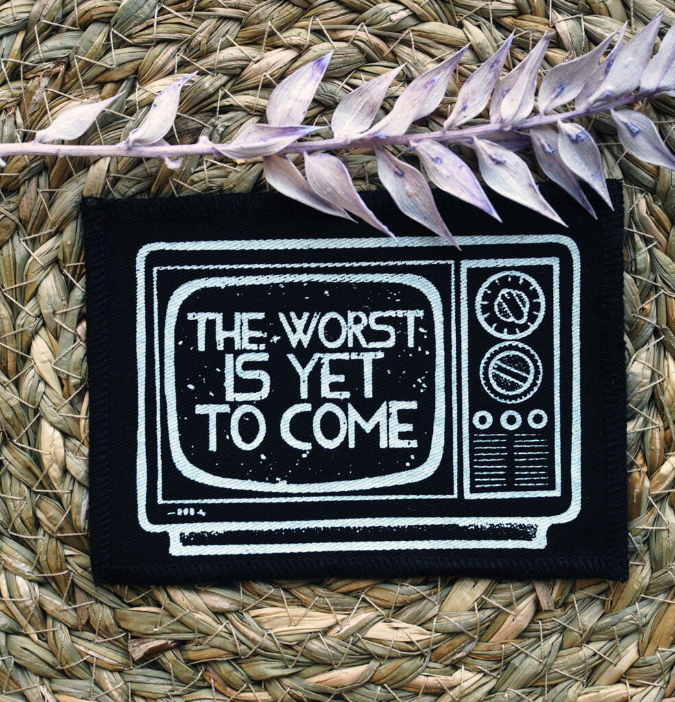 ROSKA ART "The worst is yet to come" - kangasmerkki - musta